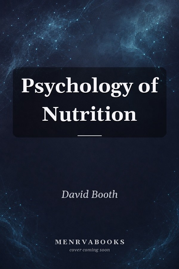 Psychology of Nutrition