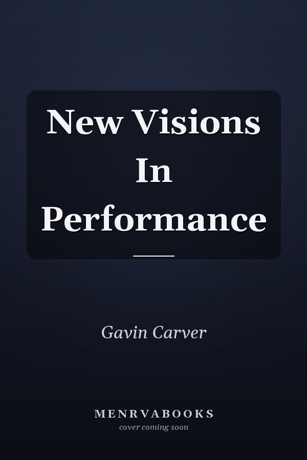 New Visions In Performance