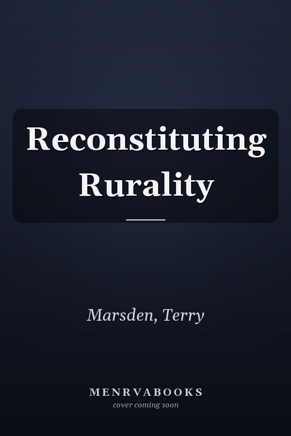 Reconstituting Rurality