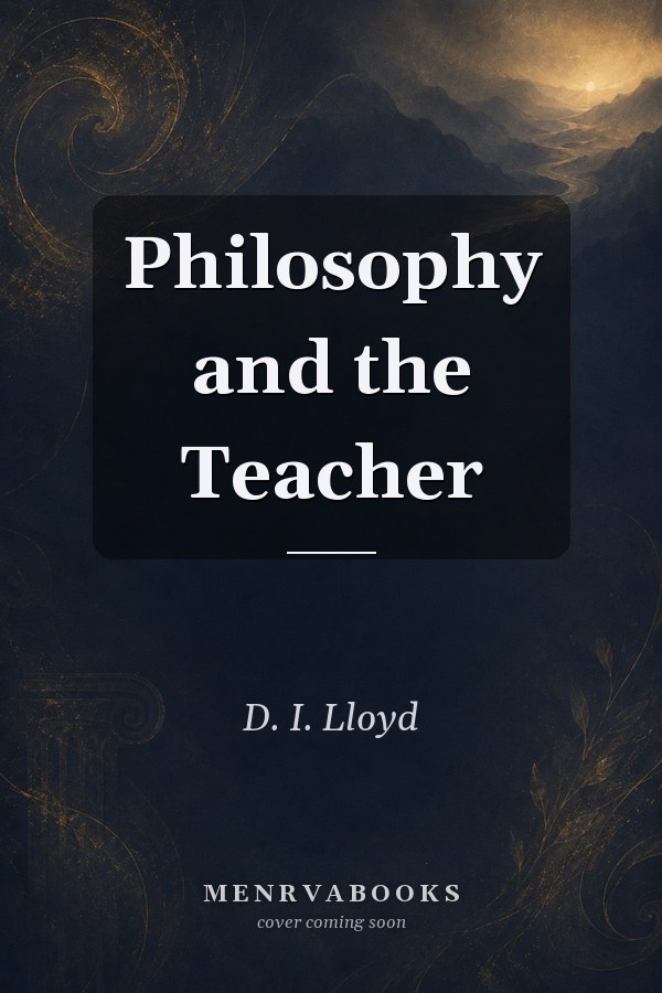 Philosophy and the Teacher