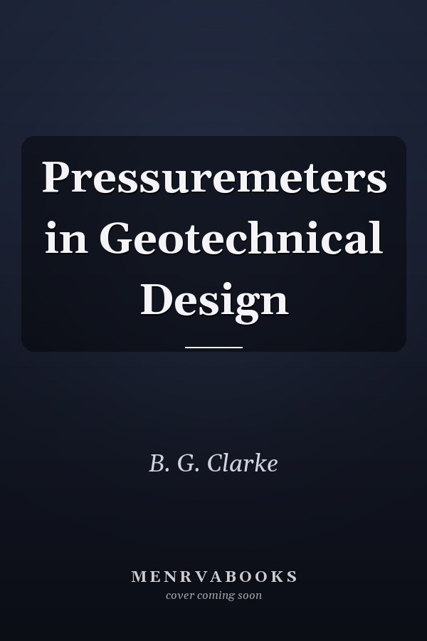 Pressuremeters in Geotechnical Design