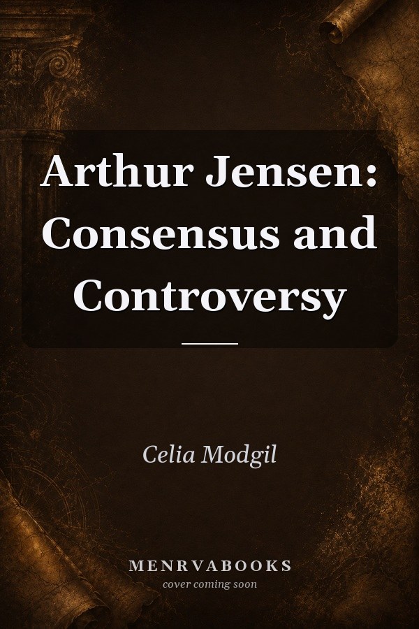 Arthur Jensen: Consensus and Controversy