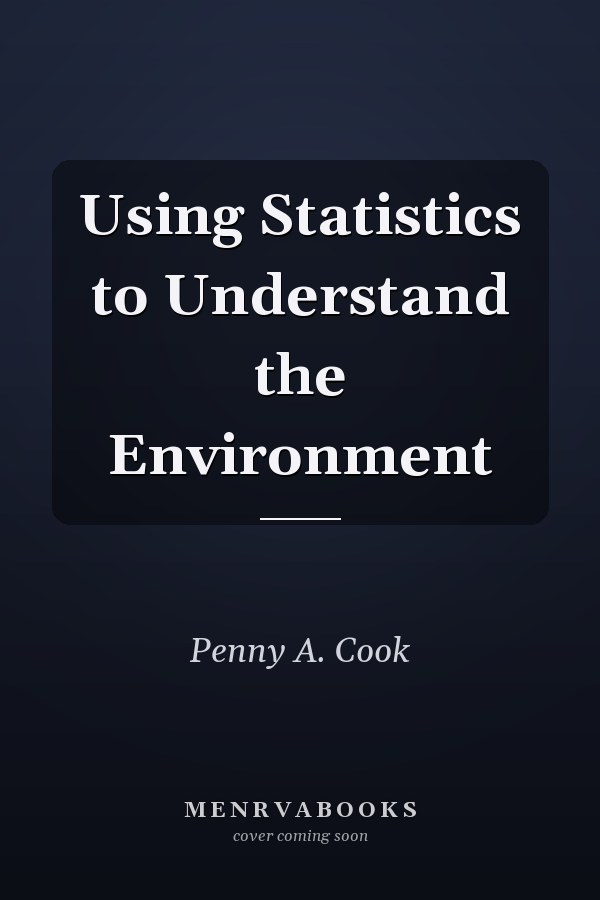 Using Statistics to Understand the Environment