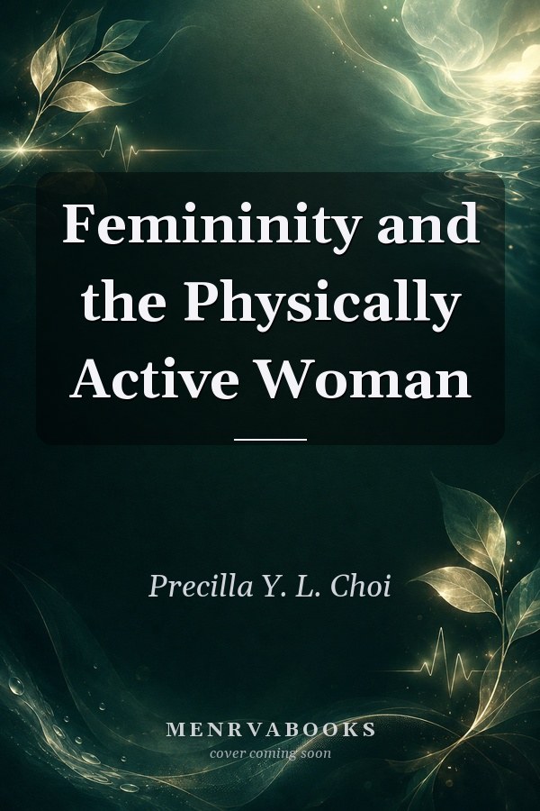 Femininity and the Physically Active Woman