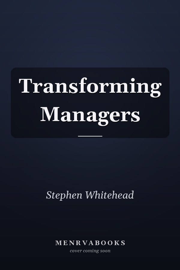 Transforming Managers