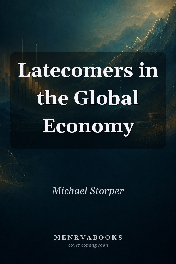Latecomers in the Global Economy