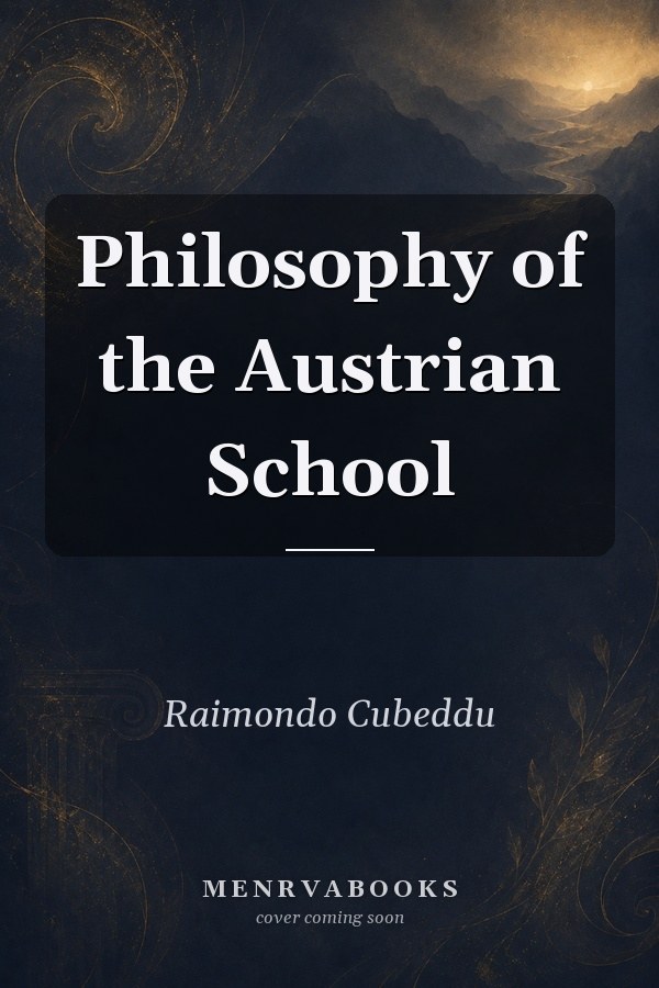 Philosophy of the Austrian School