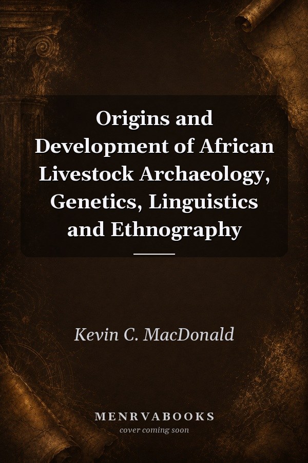 Origins and Development of African Livestock Archaeology, Genetics, Linguistics and Ethnography