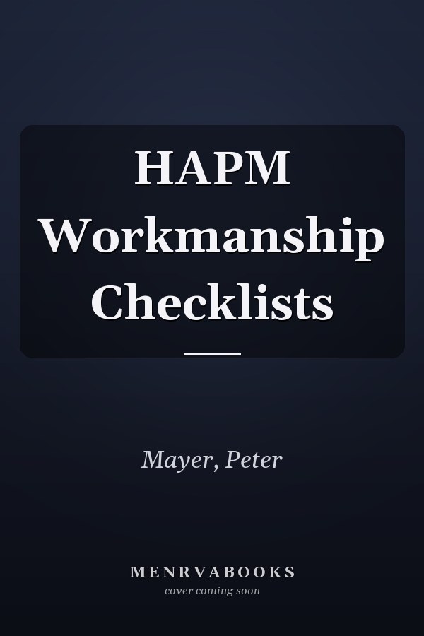 HAPM Workmanship Checklists