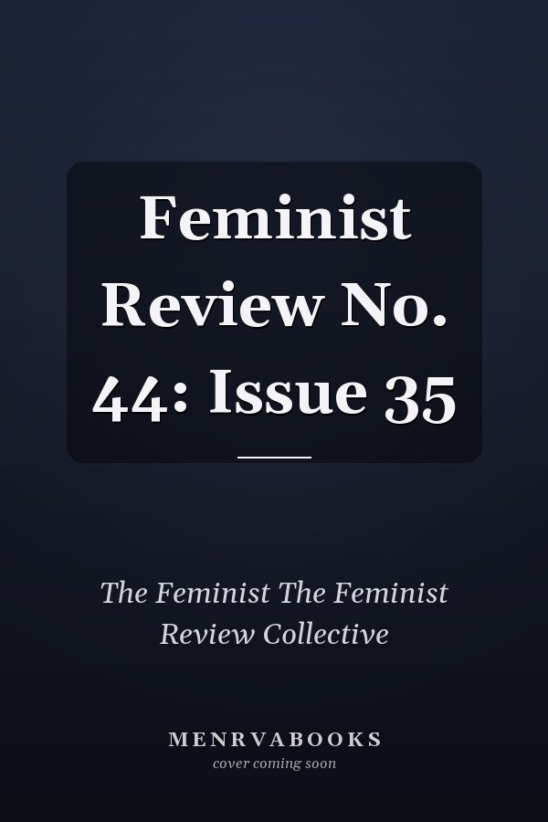 Feminist Review: Issue 44