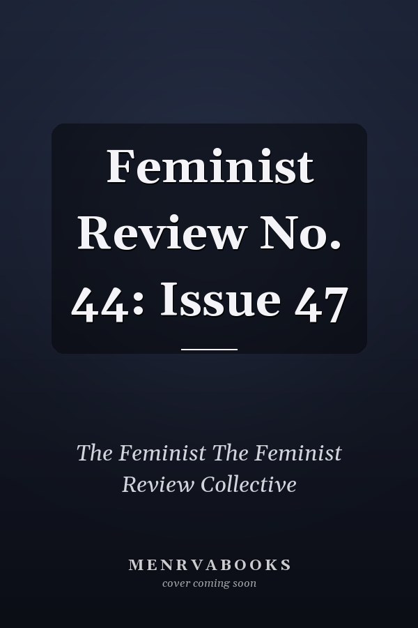 Feminist Review: Issue 44