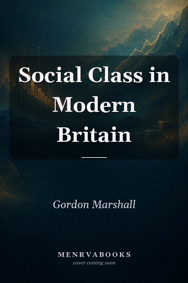 Social Class in Modern Britain