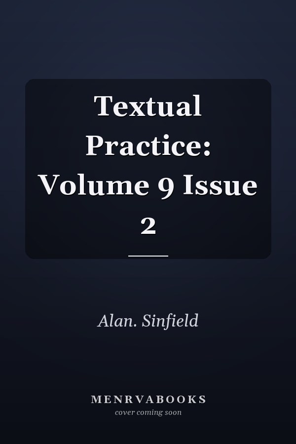Textual Practice: Volume 9 Issue 2