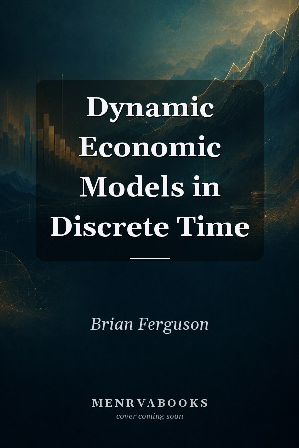 Dynamic Economic Models in Discrete Time