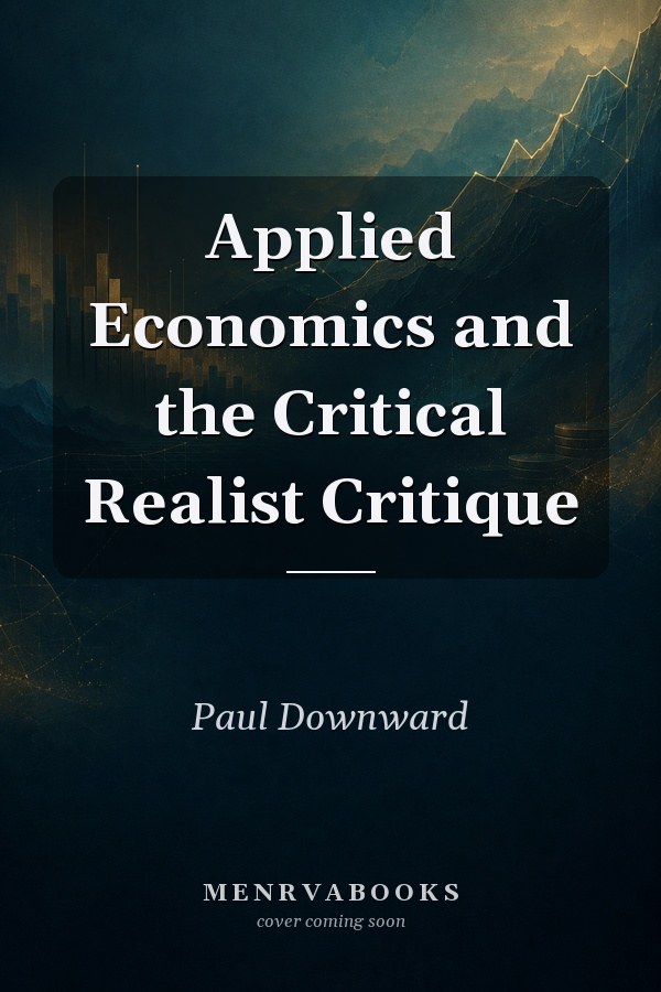 Applied Economics and the Critical Realist Critique