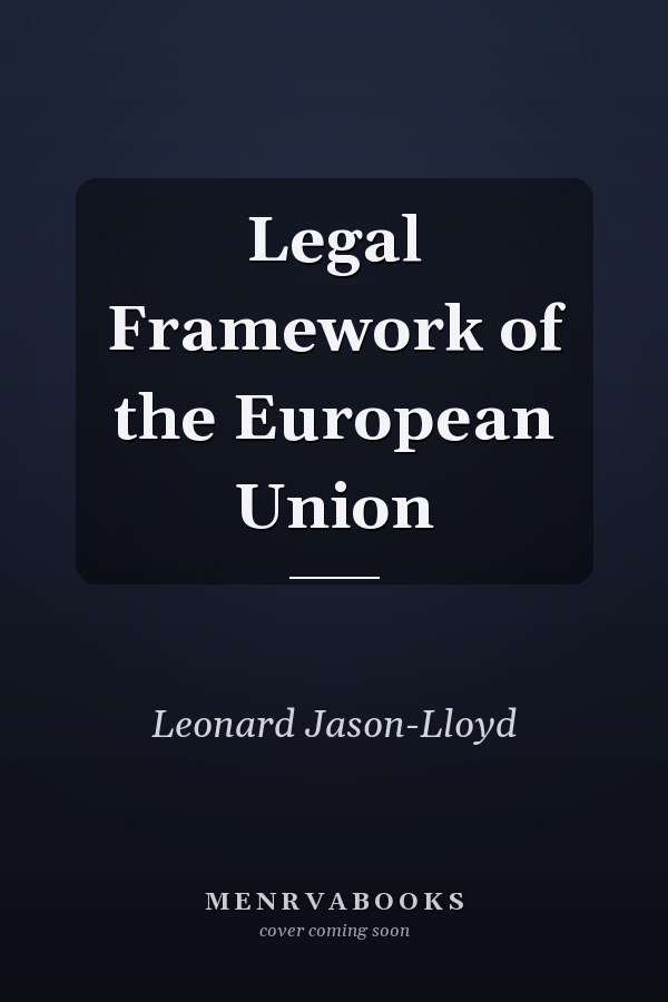 Legal Framework of the European Union