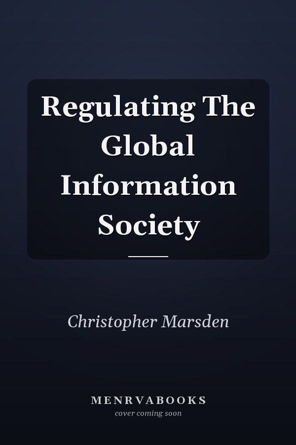 Regulating The Global Information Society