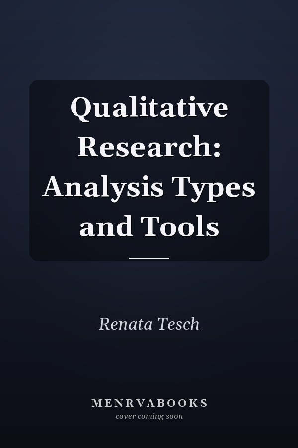 Qualitative Research: Analysis Types and Tools