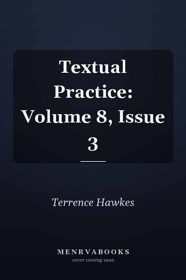 Textual Practice: Volume 8, Issue 3