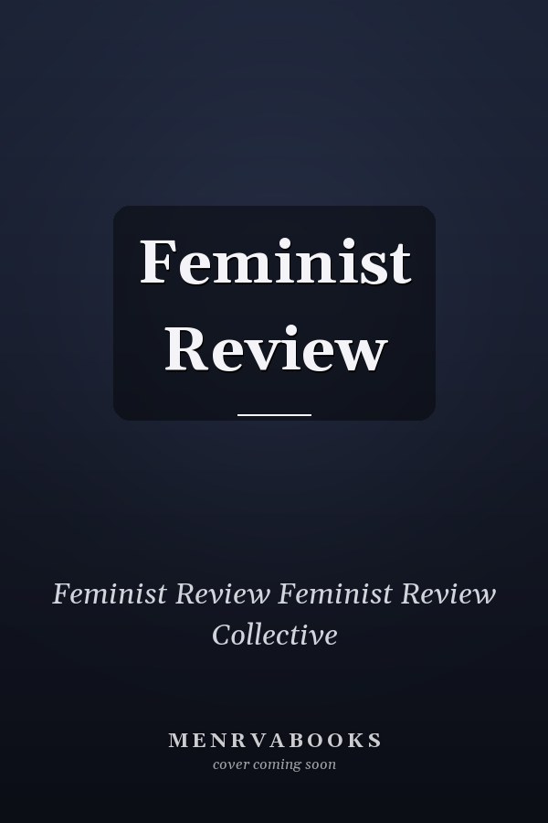Feminist Review