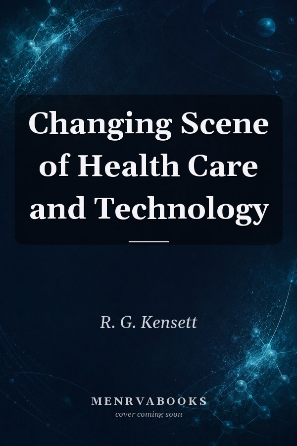 Changing Scene of Health Care and Technology