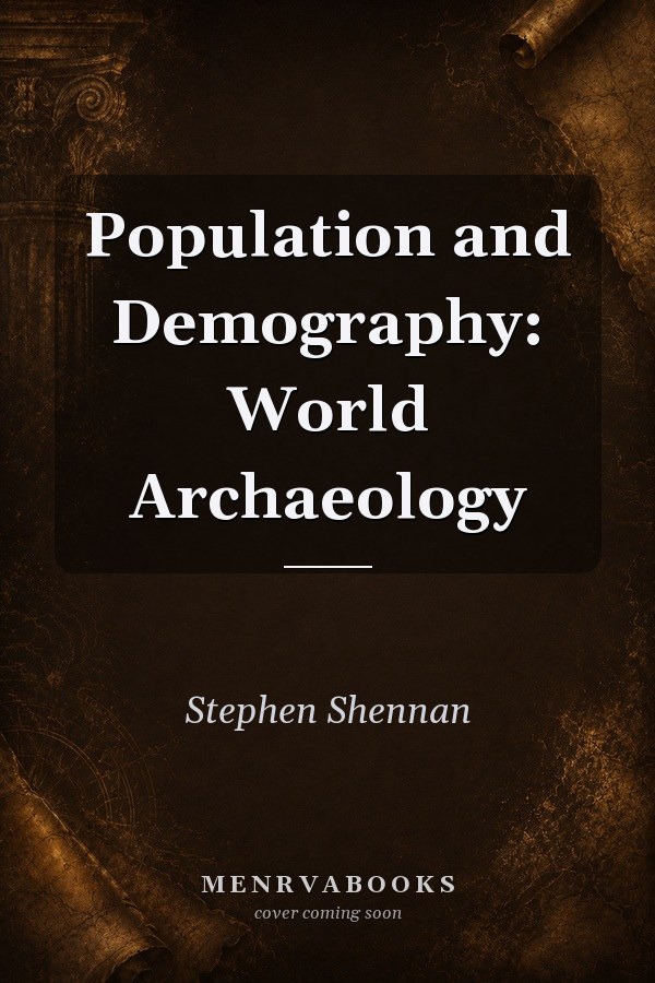 Population and Demography: World Archaeology