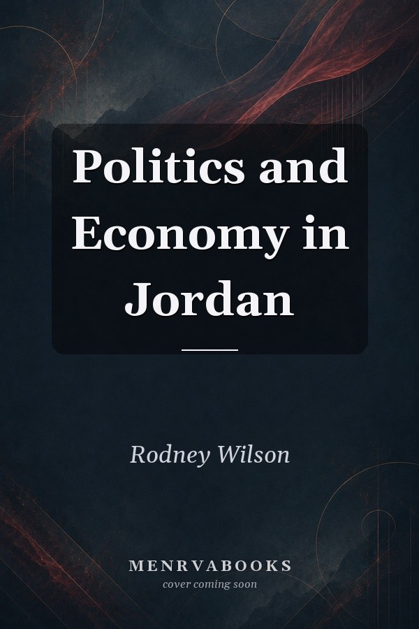 Politics and Economy in Jordan