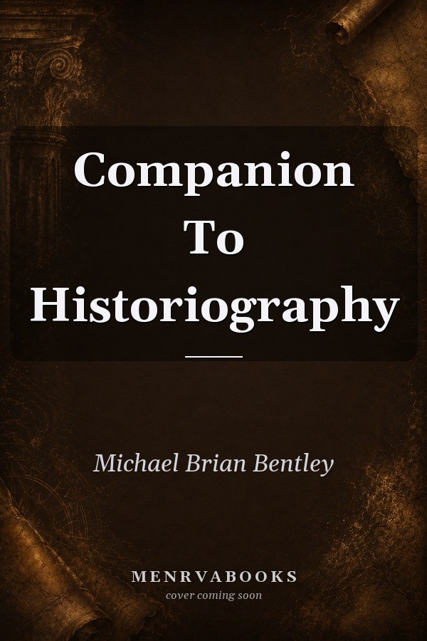 Companion To Historiography