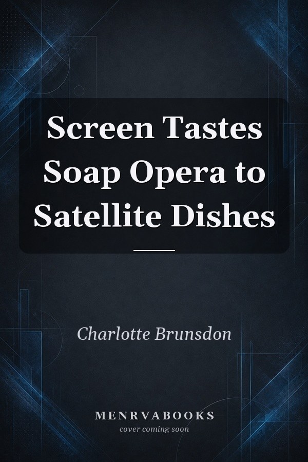 Screen Tastes Soap Opera to Satellite Dishes