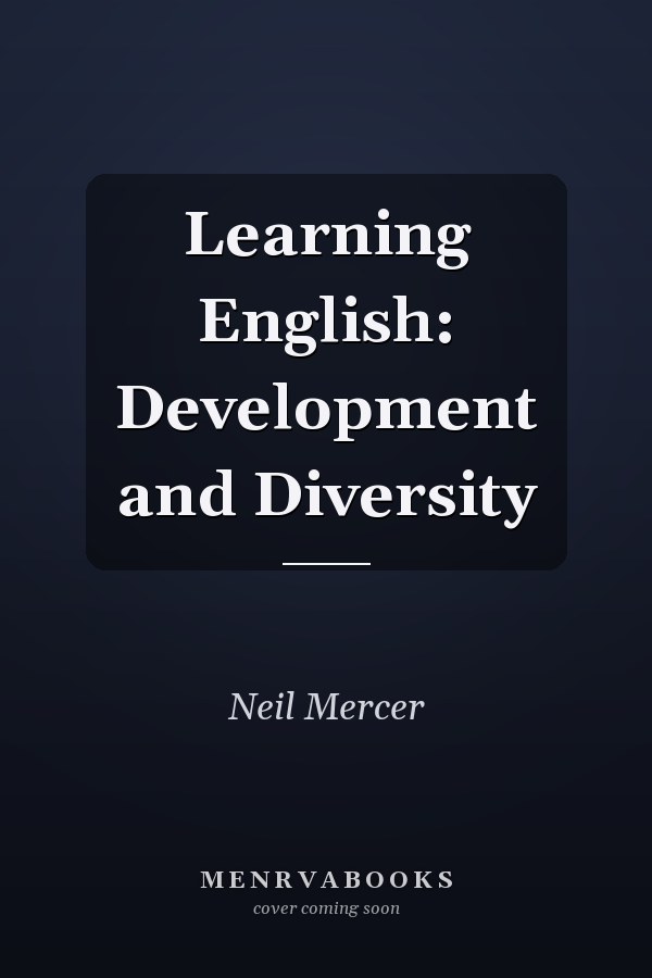 Learning English: Development and Diversity