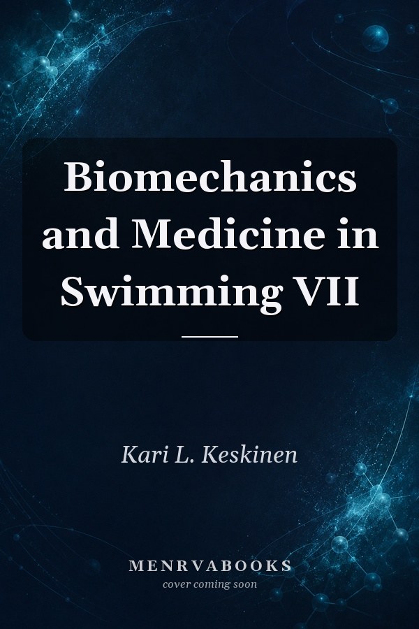Biomechanics and Medicine in Swimming VII