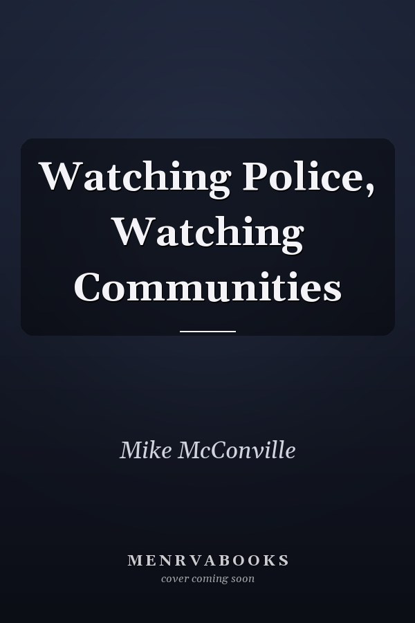 Watching Police, Watching Communities