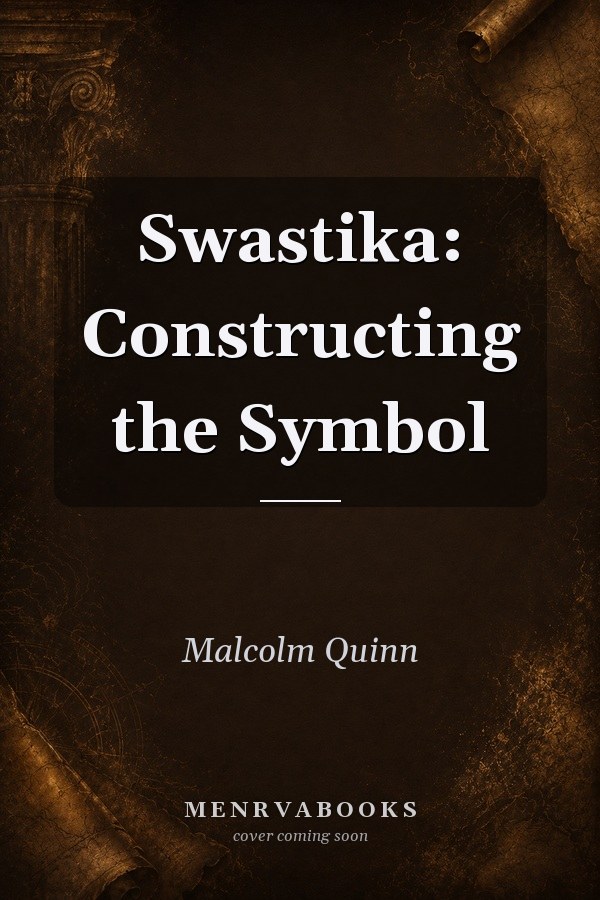 Swastika: Constructing the Symbol