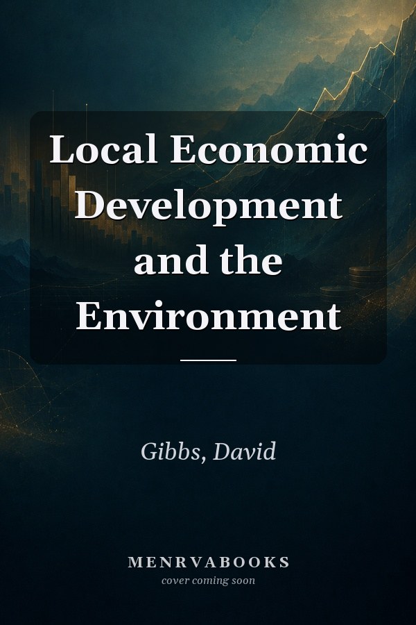 Local Economic Development and the Environment