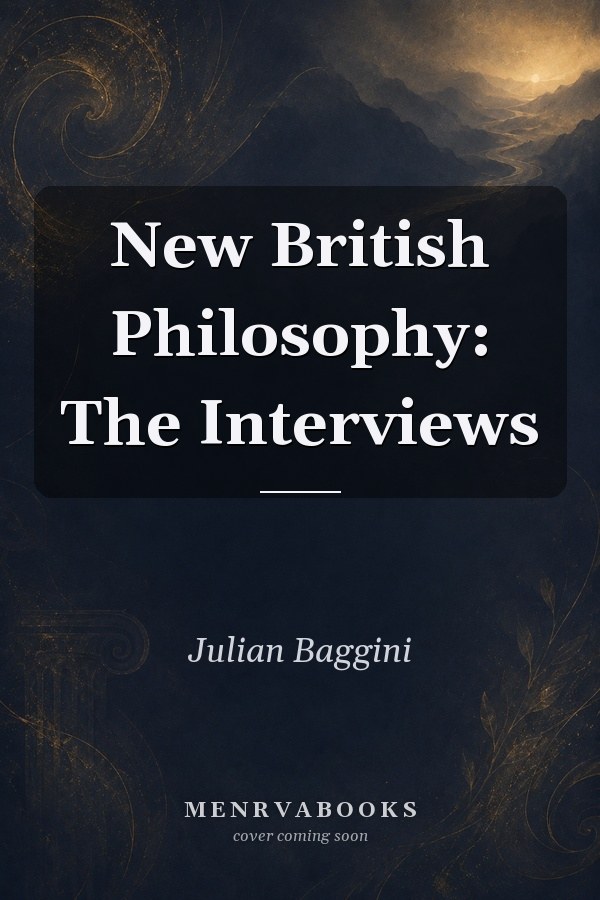 New British Philosophy: The Interviews