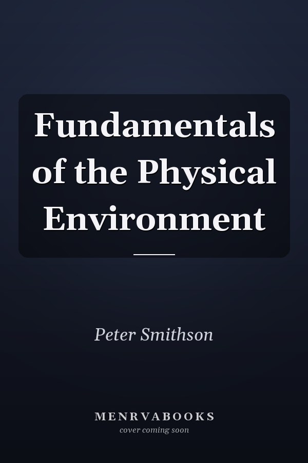 Fundamentals of the Physical Environment