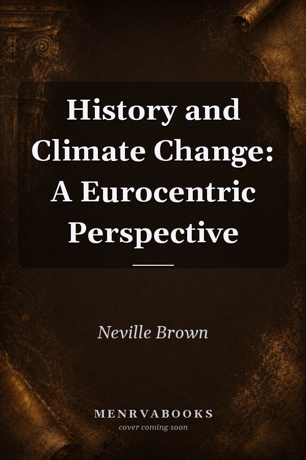 History and Climate Change: A Eurocentric Perspective