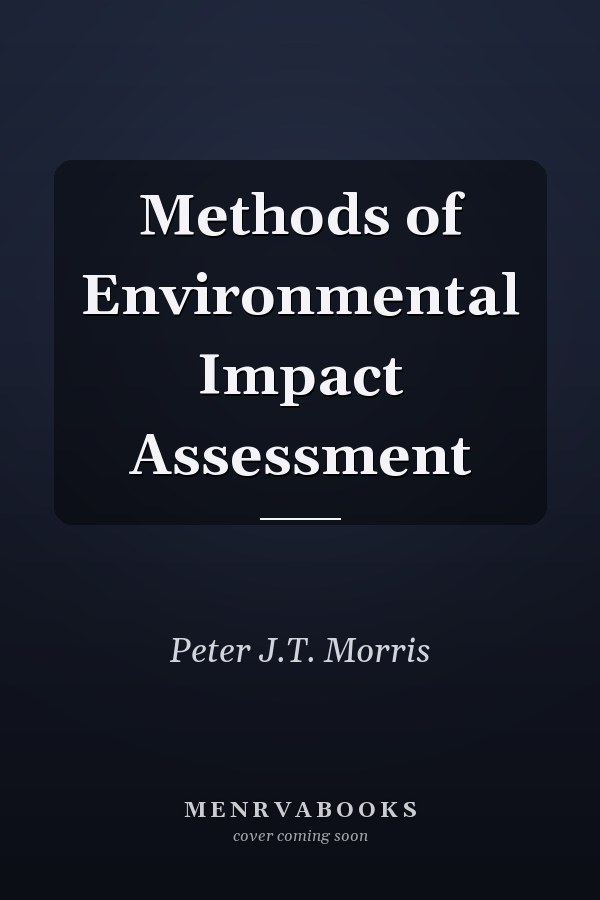Methods of Environmental Impact Assessment