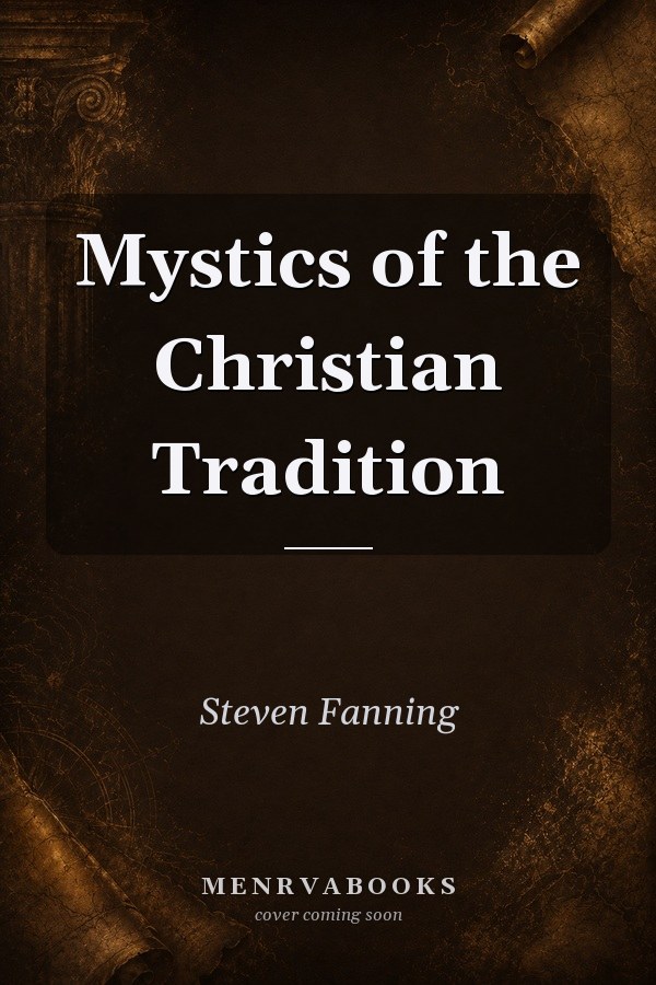 Mystics of the Christian Tradition