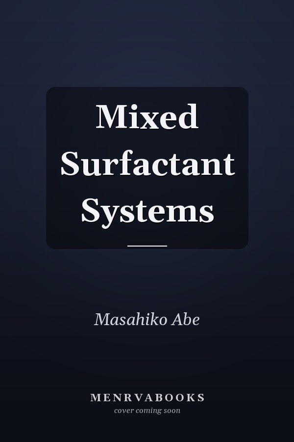 Mixed Surfactant Systems