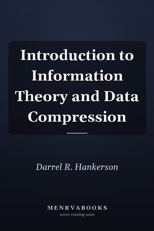 Introduction to Information Theory and Data Compression