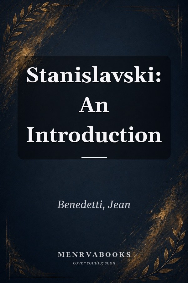 Stanislavski: An Introduction