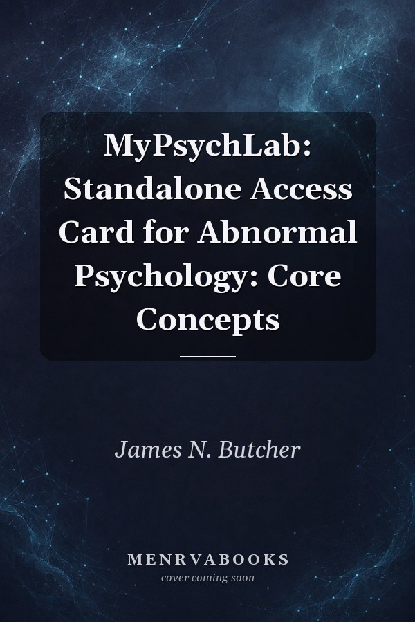 MyPsychLab: Standalone Access Card for Abnormal Psychology: Core Concepts