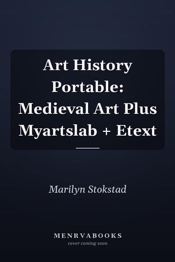Art History Portable: Medieval Art