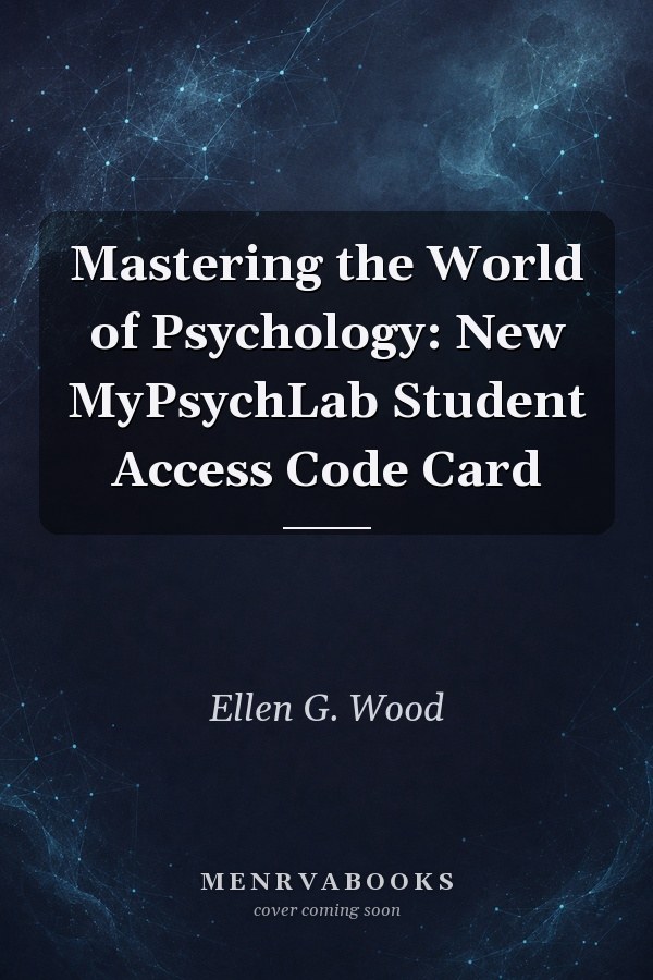 Mastering the World of Psychology: New MyPsychLab Student Access Code Card