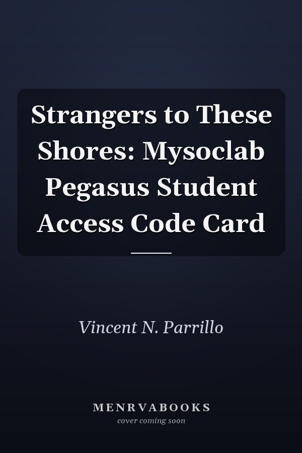 Strangers to These Shores: Mysoclab Pegasus Student Access Code Card