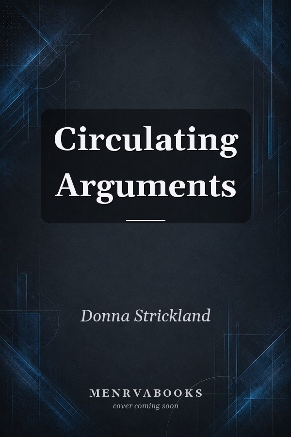 Circulating Arguments