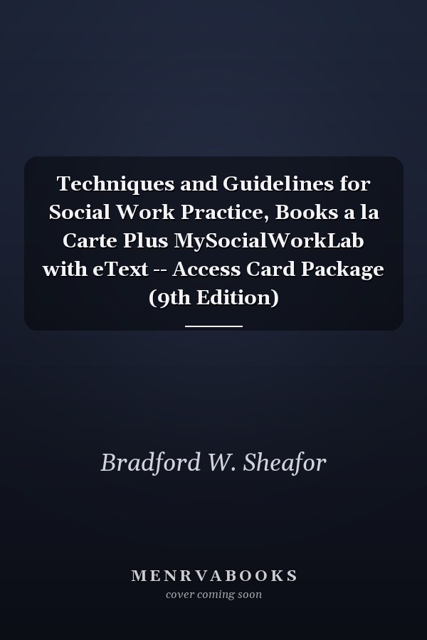 Techniques and Guidelines for Social Work Practice