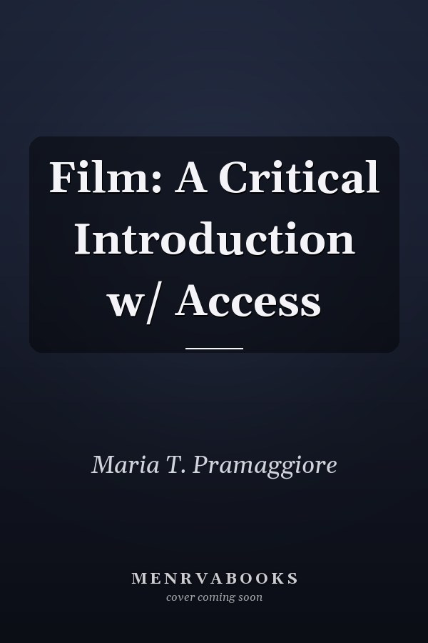 Film: A Critical Introduction