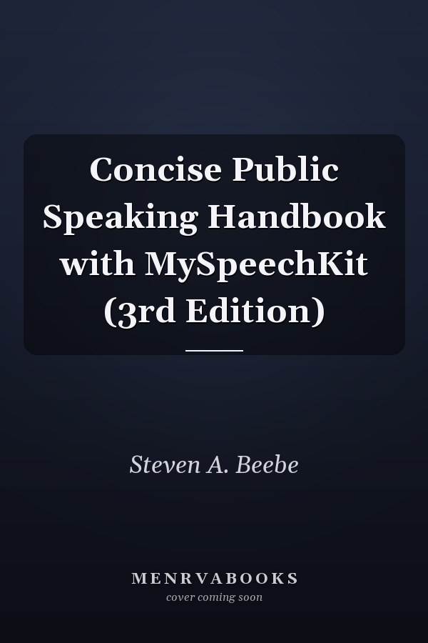 Concise Public Speaking Handbook with MySpeechKit (3rd Edition)